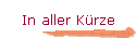 In aller K�rze