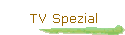 TV Spezial